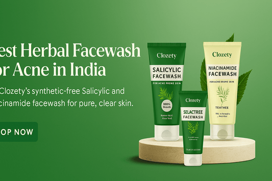 Best Herbal Facewash for Acne in India – Clozety’s Plant-Powered Solution (2025) - Clozety