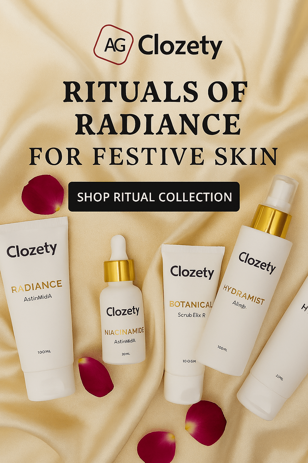 🌸 Clozety October Spotlight: Rituals of Radiance for Festive Skin - Clozety